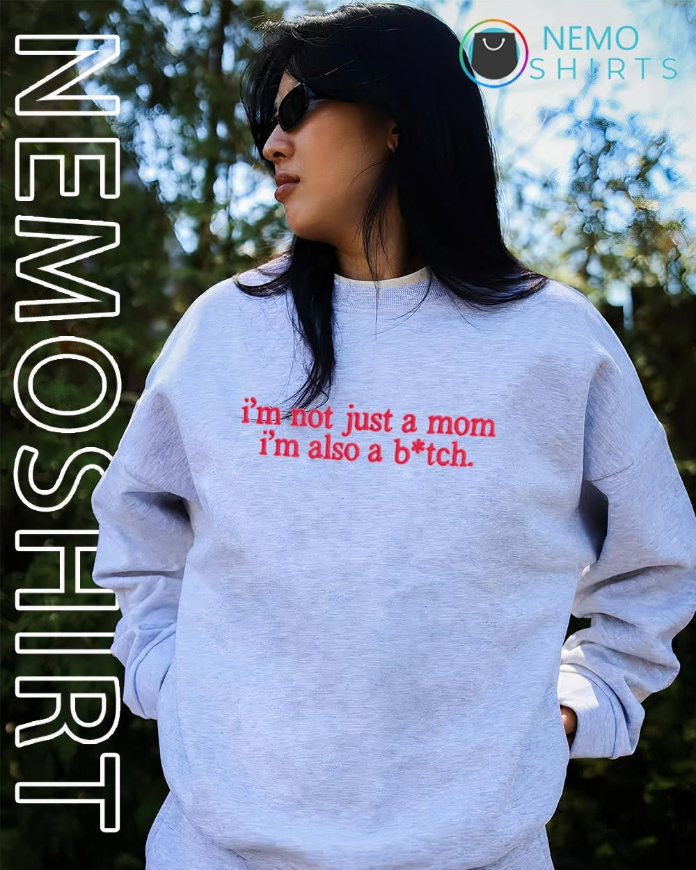 I’m not just a mom I’m also a b.tch text shirt