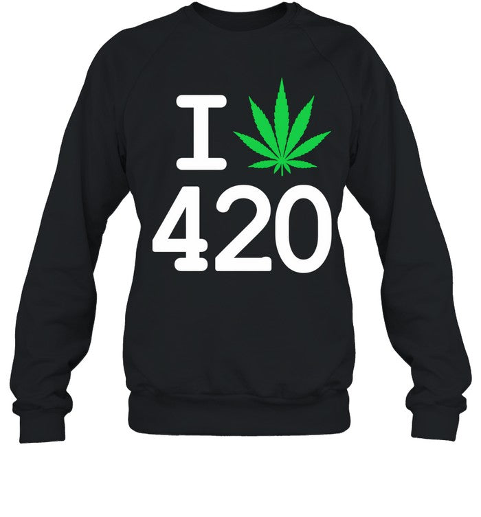 I love weed 420 Day Unisex T-Shirt