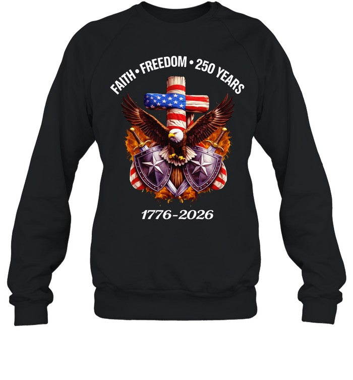 Faith Freedom 250 Years 1776-2026 Independence Unisex T-Shirt
