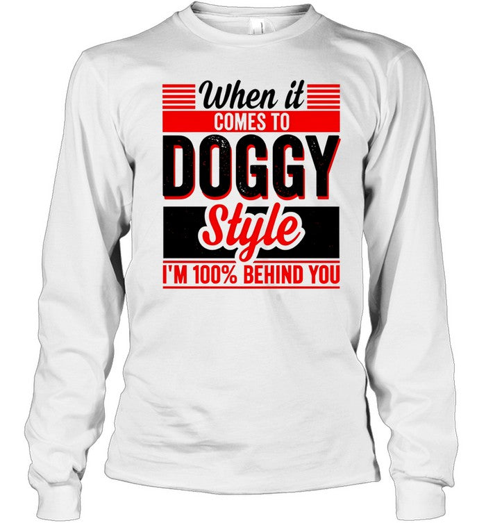 Funny Doggy Style Unisex T-Shirt