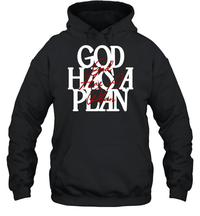 God Has a Plan Unisex T-Shirt