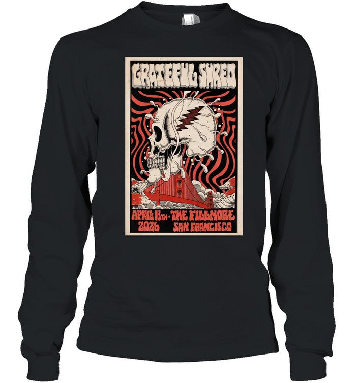 Grateful Shred The Fillmore San Francisco CA April 18 2026 Unisex T-Shirt
