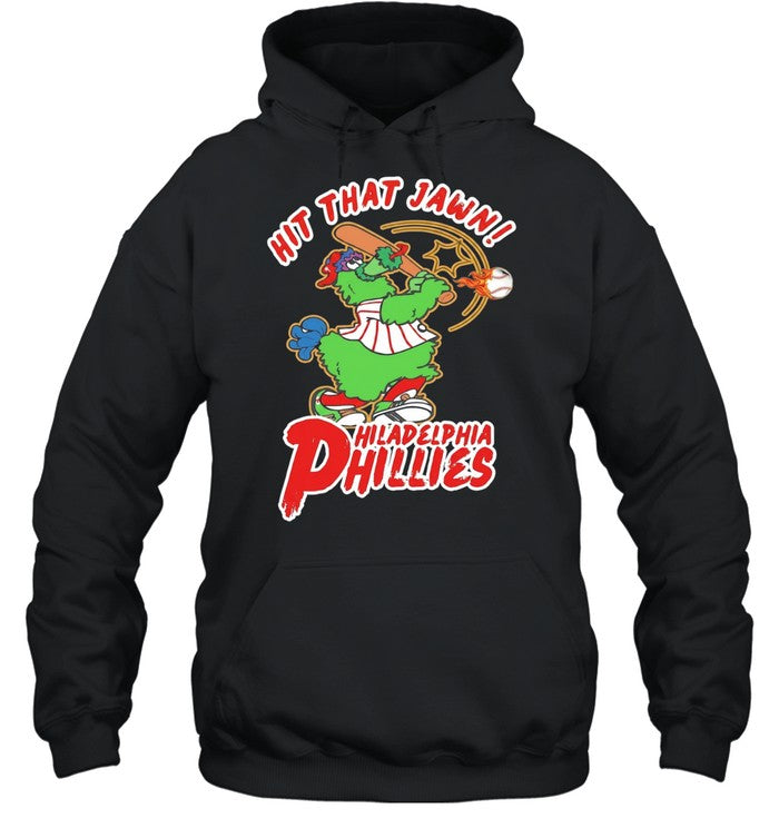 Hit That Jawn Philadelphia Phillies Phillie Phanatic Unisex T-Shirt