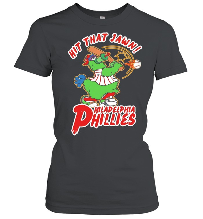 Hit That Jawn Philadelphia Phillies Phillie Phanatic Unisex T-Shirt