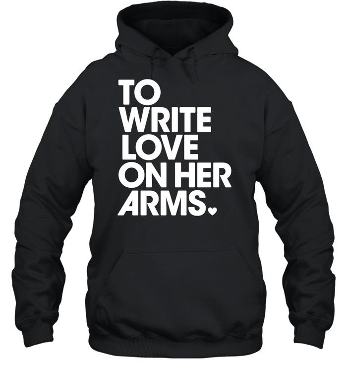 To write love on her arms Unisex T-Shirt