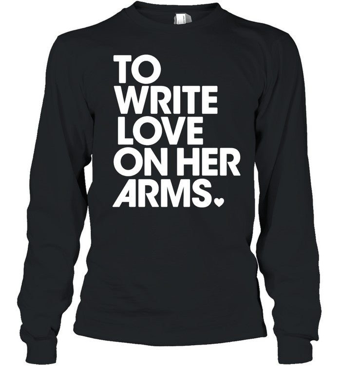 To write love on her arms Unisex T-Shirt