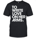 To write love on her arms Unisex T-Shirt