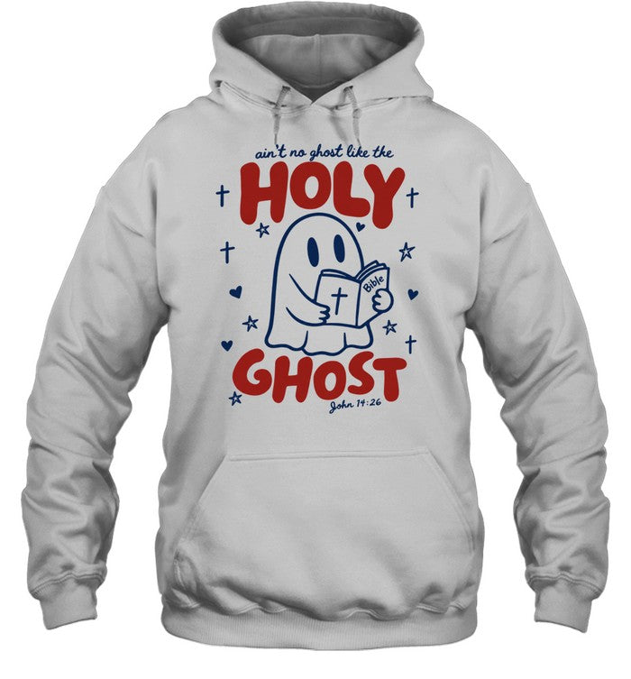 Holy Ghost Christian Bible ain’t no ghost like the Holy Ghost John 14 26 Unisex T-Shirt