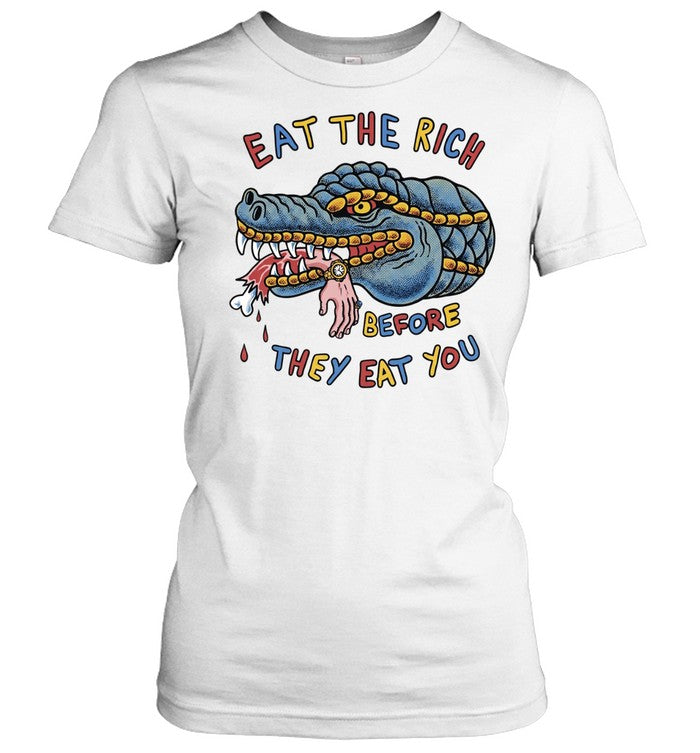 Eat the rich before they eat you Unisex T-Shirt