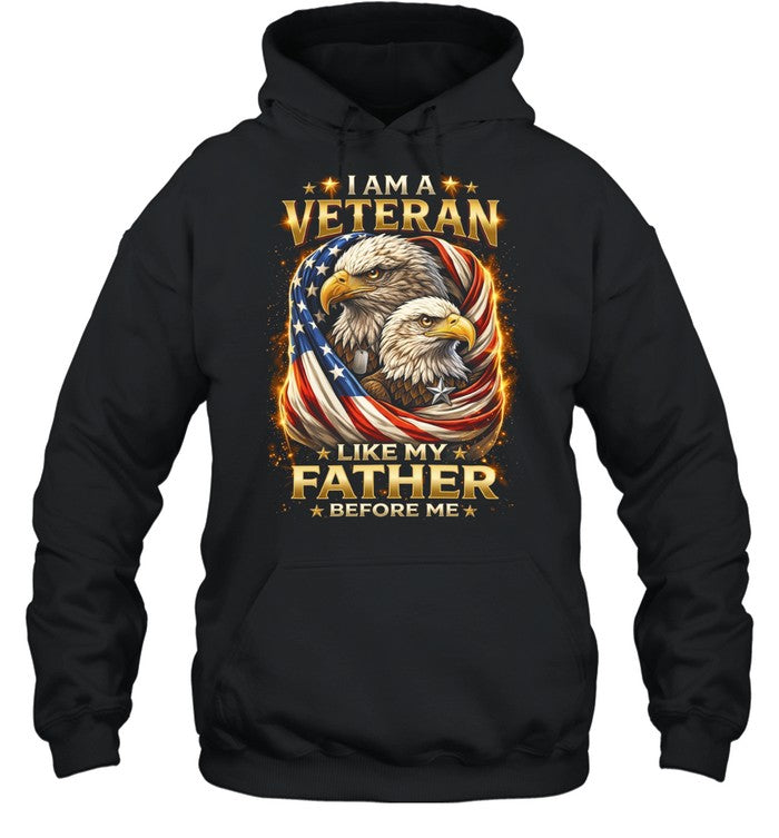 I Am A Veteran Like My Father Before Me Unisex T-Shirt