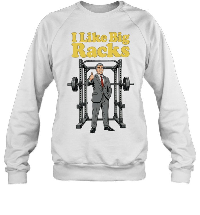 I Like Big Racks gym weightlifting powerlifting Unisex T-Shirt