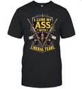 I Lube My Ass with Liberal Tears conservative gun Unisex T-Shirt