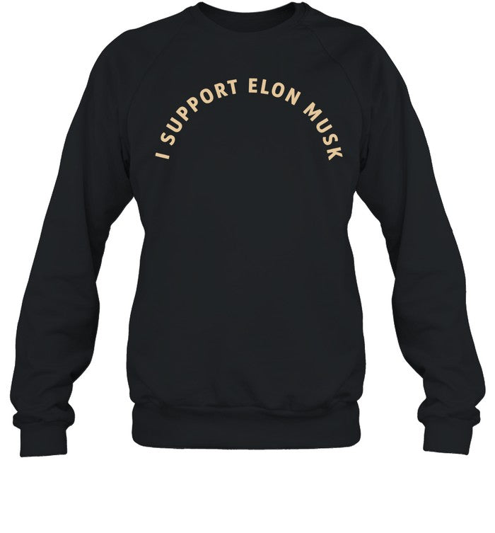 I support Elon Musk Unisex T-Shirt