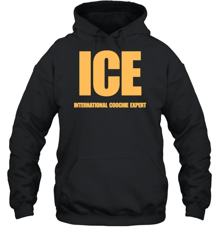 Ice international coochie expert Unisex T-Shirt