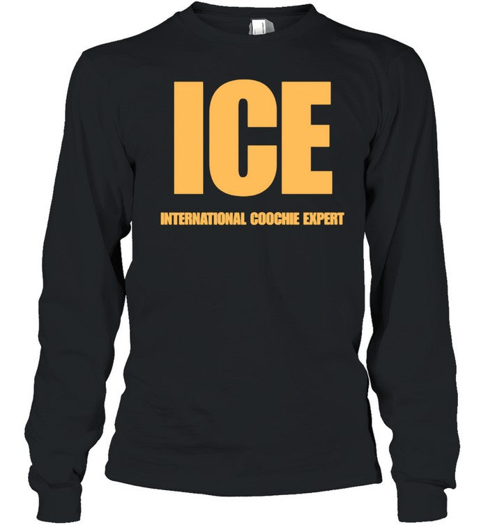Ice international coochie expert Unisex T-Shirt