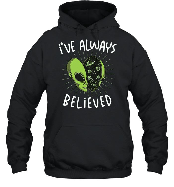 I’ve always believed Alien space galaxy UFO Unisex T-Shirt