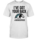 I’ve Got Your Back Bronco Pride Unisex T-Shirt