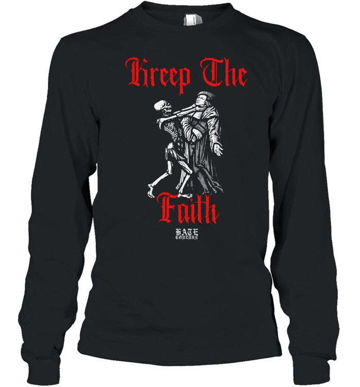 Kreep The Faith Hate Couture Unisex T-Shirt