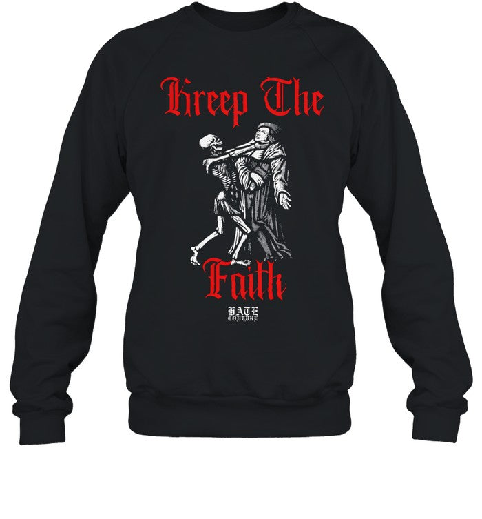 Kreep The Faith Hate Couture Unisex T-Shirt