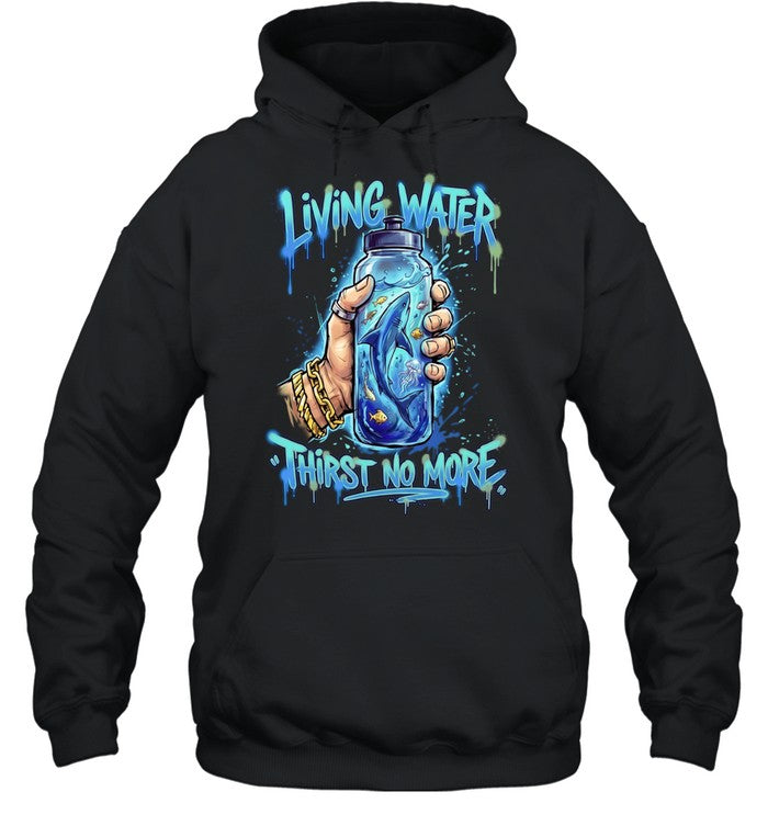 Living Water Thirst No More Shark Water Bottle Unisex T-Shirt