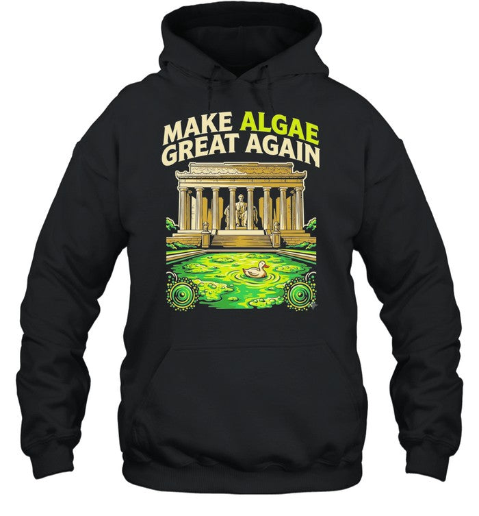 Make Algae Great Again Funny Political Satire Unisex T-Shirt