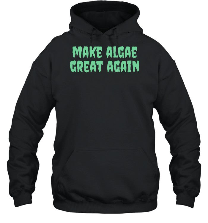 Make Algae great again Unisex T-Shirt