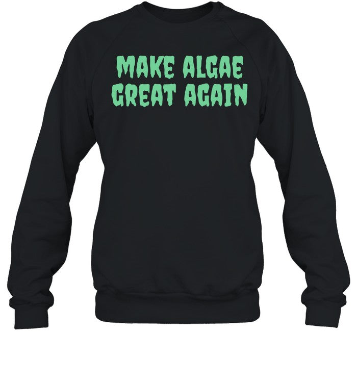 Make Algae great again Unisex T-Shirt