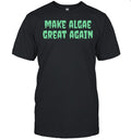 Make Algae great again Unisex T-Shirt