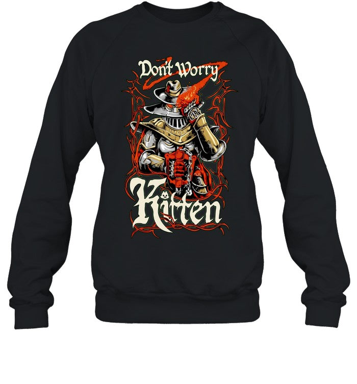 Meatcanyon Don’t Worry Kitten Unisex T-Shirt