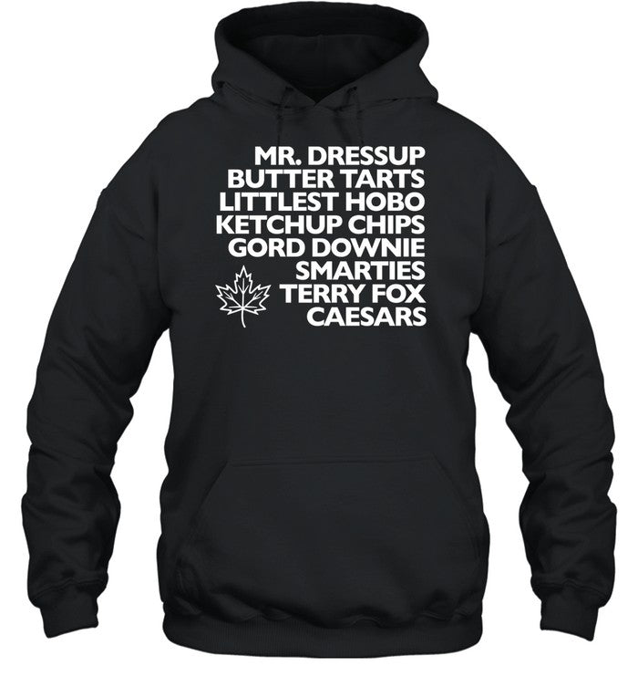 Mr Dressup butter tarts littlest hobo ketchup chips gord downie Unisex T-Shirt