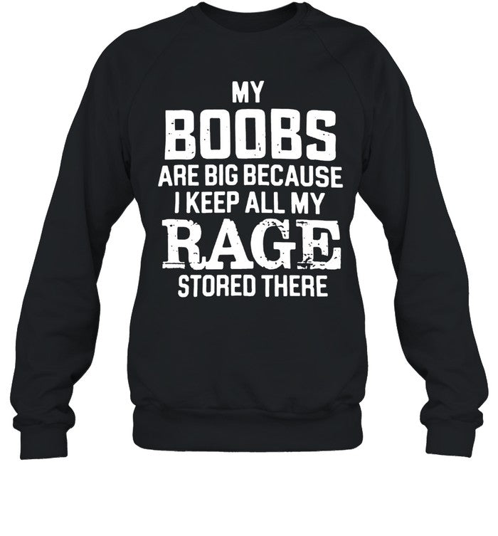 MY BOOBS ARE BIG BECAUSE Unisex T-Shirt
