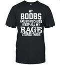 MY BOOBS ARE BIG BECAUSE Unisex T-Shirt