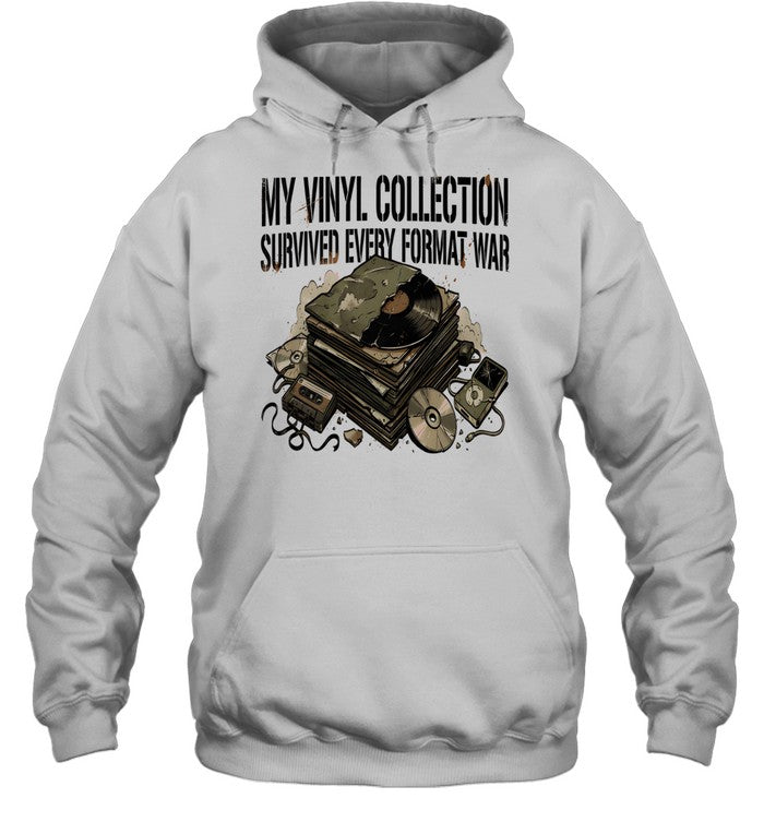 My Vinyl Collection Survived Every Format War Unisex T-Shirt