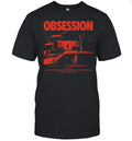 Obsession a persistent attachment to an idea feeling or emotion Unisex T-Shirt
