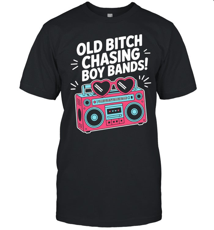 Old bitch chasing boy bands Unisex T-Shirt