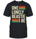 One lonely beastie I be retro stripe bold typography art Unisex T-Shirt