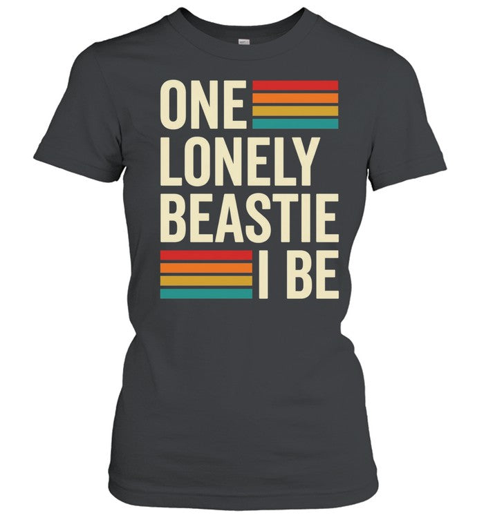 One lonely beastie I be retro stripe bold typography art Unisex T-Shirt
