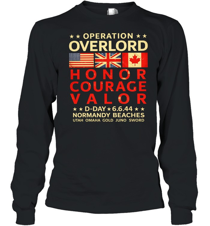 Operation Overlord Honor Courage Valor D-Day 6.6.44 Normandy Beaches Unisex T-Shirt