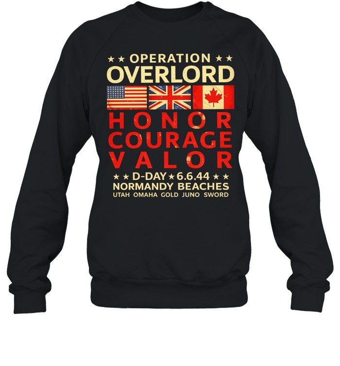Operation Overlord Honor Courage Valor D-Day 6.6.44 Normandy Beaches Unisex T-Shirt