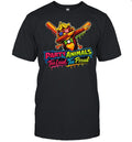 Party animals too loud too proud Unisex T-Shirt