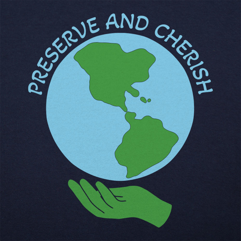 Preserve and Cherish