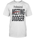 Professional Meeting Dodger Unisex T-Shirt