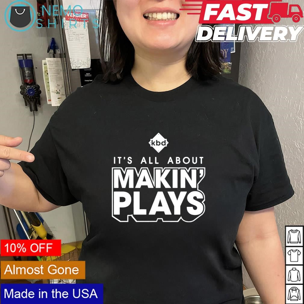 Kickball Dad KBD it’s all about making plays text shirt