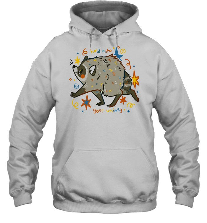 Raccoon hold onto your whimsy cartoon Unisex T-Shirt