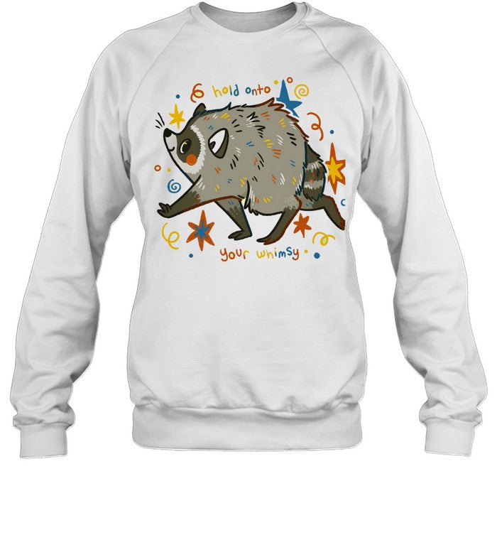 Raccoon hold onto your whimsy cartoon Unisex T-Shirt