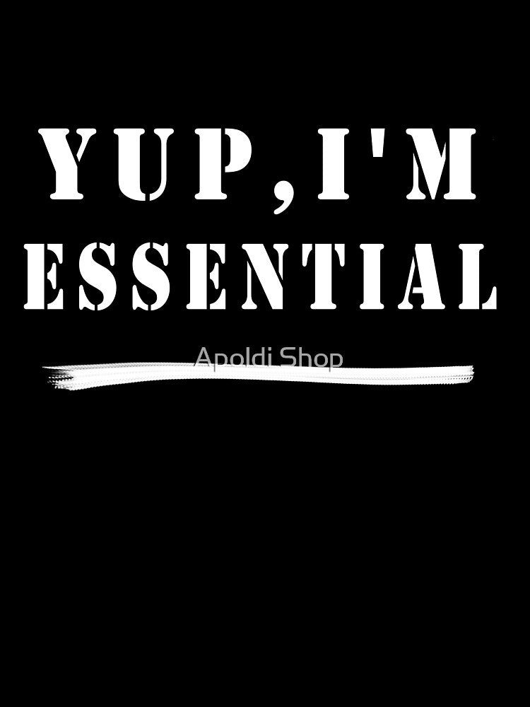 Yup i'm Essential gift Slim by Apoldi Shop