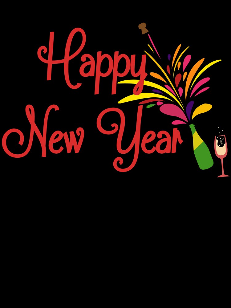 Happy New Year T-Shirt for Men and Women by AllStarMerch