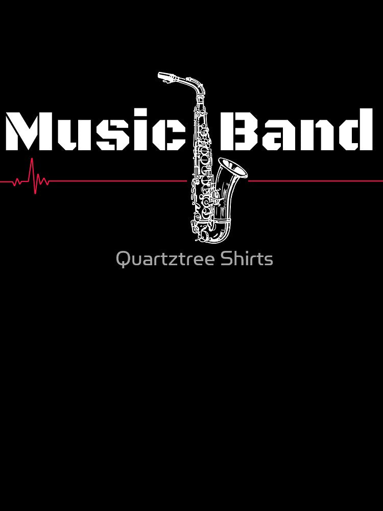 Music band saxophone by Quartztree Shirts