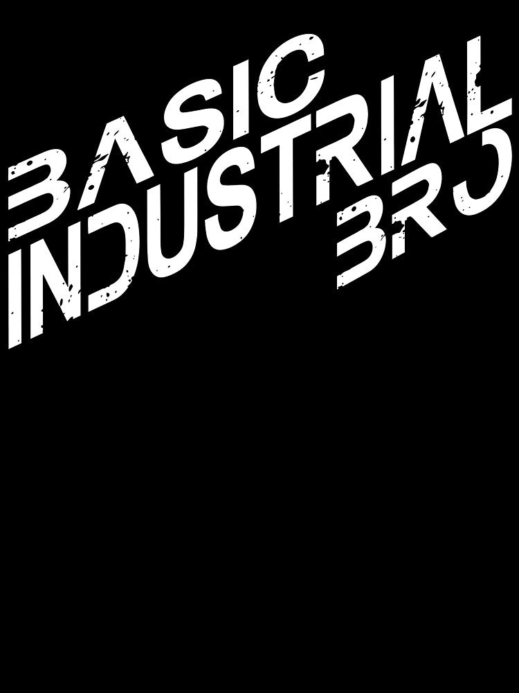 The Industrial Basic Bro by Silmarils