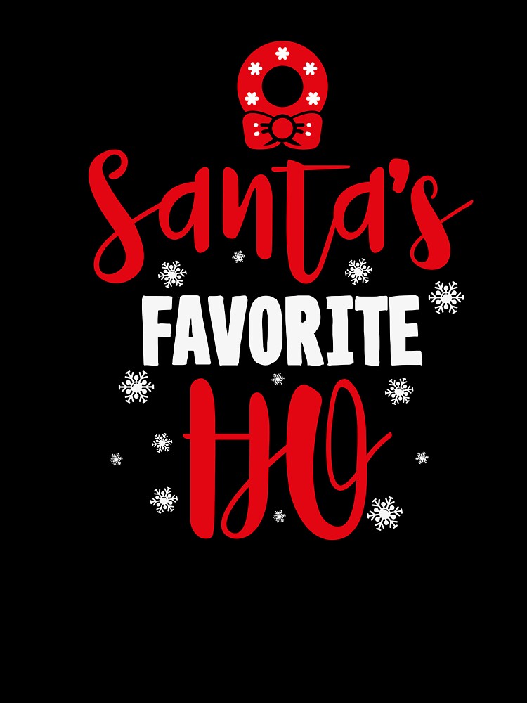 Santa's Favorite Ho Funny Christmas T-Shirt by AllStarMerch